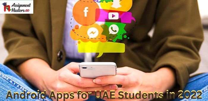 Useful Android Apps for UAE Students in 2022